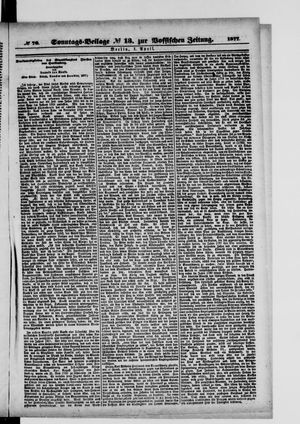 Königlich privilegirte Berlinische Zeitung von Staats- und gelehrten Sachen on Apr 1, 1877