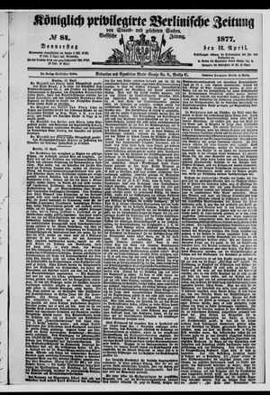 Königlich privilegirte Berlinische Zeitung von Staats- und gelehrten Sachen vom 12.04.1877