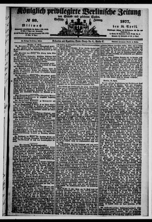 Königlich privilegirte Berlinische Zeitung von Staats- und gelehrten Sachen vom 18.04.1877