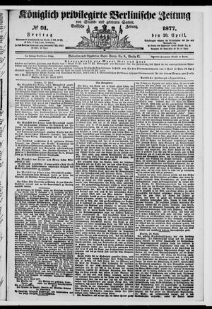 Königlich privilegirte Berlinische Zeitung von Staats- und gelehrten Sachen vom 20.04.1877