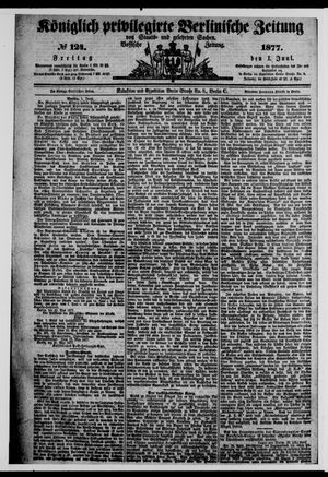 Königlich privilegirte Berlinische Zeitung von Staats- und gelehrten Sachen vom 01.06.1877