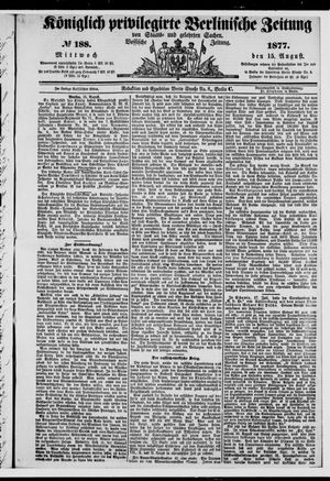 Königlich privilegirte Berlinische Zeitung von Staats- und gelehrten Sachen vom 15.08.1877