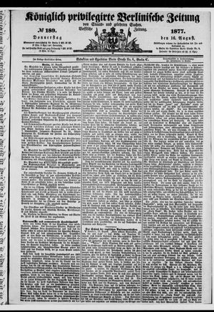 Königlich privilegirte Berlinische Zeitung von Staats- und gelehrten Sachen on Aug 16, 1877