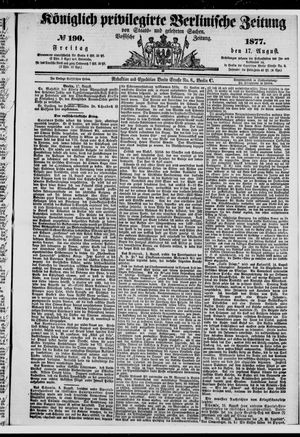 Königlich privilegirte Berlinische Zeitung von Staats- und gelehrten Sachen on Aug 17, 1877