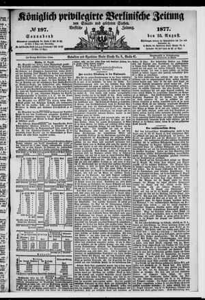 Königlich privilegirte Berlinische Zeitung von Staats- und gelehrten Sachen on Aug 25, 1877