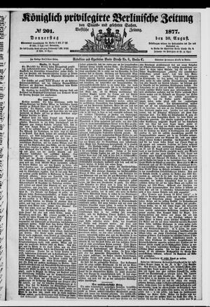 Königlich privilegirte Berlinische Zeitung von Staats- und gelehrten Sachen on Aug 30, 1877