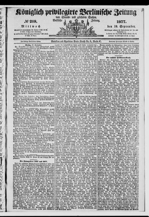 Königlich privilegirte Berlinische Zeitung von Staats- und gelehrten Sachen vom 19.09.1877