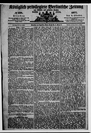 Königlich privilegirte Berlinische Zeitung von Staats- und gelehrten Sachen on Oct 2, 1877