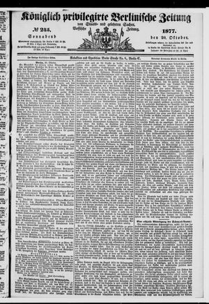 Königlich privilegirte Berlinische Zeitung von Staats- und gelehrten Sachen on Oct 20, 1877