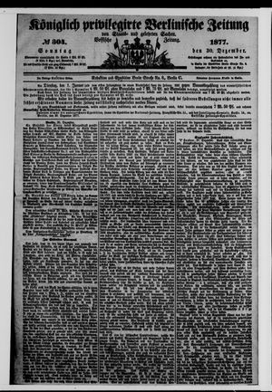Königlich privilegirte Berlinische Zeitung von Staats- und gelehrten Sachen on Dec 30, 1877