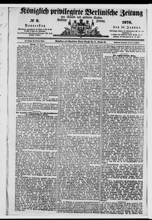 Königlich privilegirte Berlinische Zeitung von Staats- und gelehrten Sachen on Jan 10, 1878
