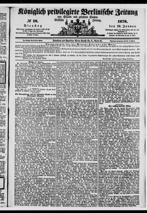 Königlich privilegirte Berlinische Zeitung von Staats- und gelehrten Sachen on Jan 22, 1878