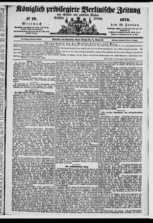 Königlich privilegirte Berlinische Zeitung von Staats- und gelehrten Sachen on Jan 23, 1878