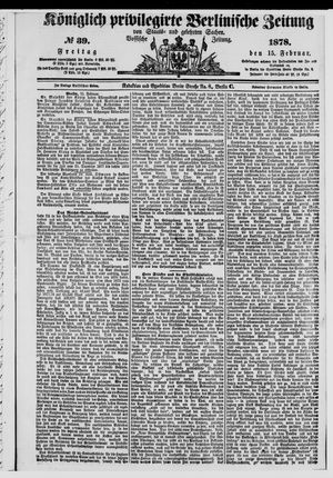 Königlich privilegirte Berlinische Zeitung von Staats- und gelehrten Sachen on Feb 15, 1878