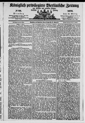 Königlich privilegirte Berlinische Zeitung von Staats- und gelehrten Sachen vom 12.03.1878