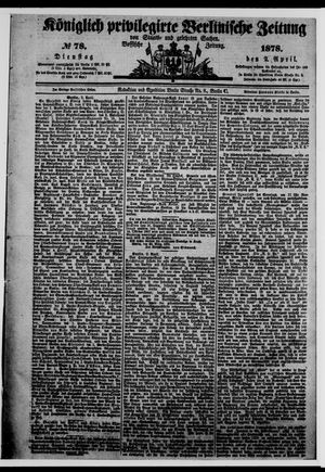 Königlich privilegirte Berlinische Zeitung von Staats- und gelehrten Sachen vom 02.04.1878