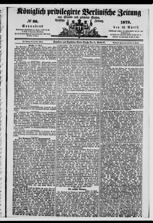 Königlich privilegirte Berlinische Zeitung von Staats- und gelehrten Sachen on Apr 13, 1878
