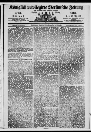 Königlich privilegirte Berlinische Zeitung von Staats- und gelehrten Sachen vom 17.04.1878