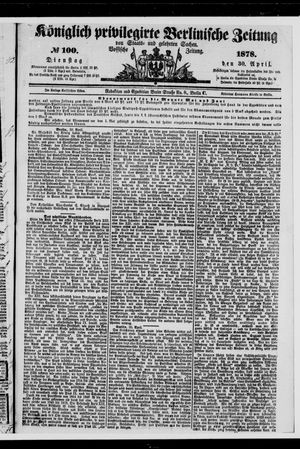 Königlich privilegirte Berlinische Zeitung von Staats- und gelehrten Sachen on Apr 30, 1878