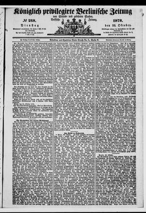 Königlich privilegirte Berlinische Zeitung von Staats- und gelehrten Sachen on Oct 22, 1878