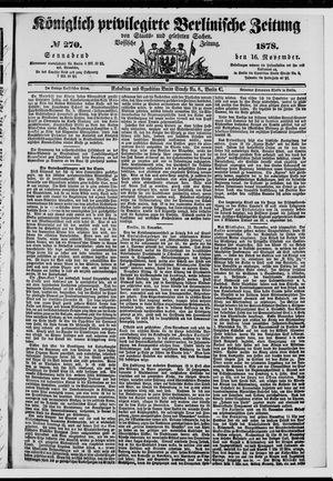 Königlich privilegirte Berlinische Zeitung von Staats- und gelehrten Sachen on Nov 16, 1878