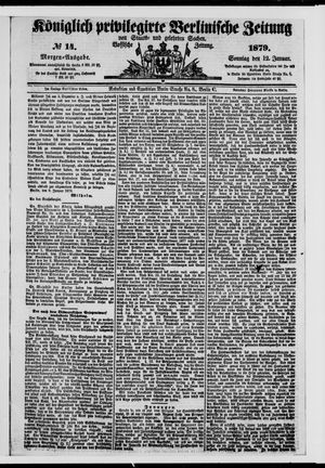 Königlich privilegirte Berlinische Zeitung von Staats- und gelehrten Sachen on Jan 12, 1879