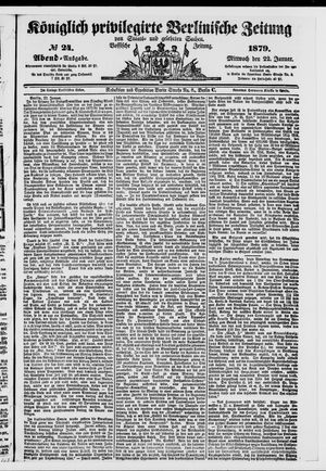 Königlich privilegirte Berlinische Zeitung von Staats- und gelehrten Sachen on Jan 22, 1879