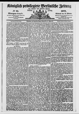 Königlich privilegirte Berlinische Zeitung von Staats- und gelehrten Sachen on Feb 12, 1879