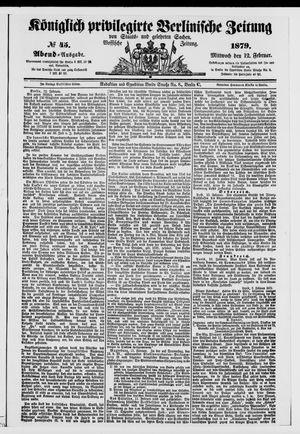 Königlich privilegirte Berlinische Zeitung von Staats- und gelehrten Sachen on Feb 12, 1879