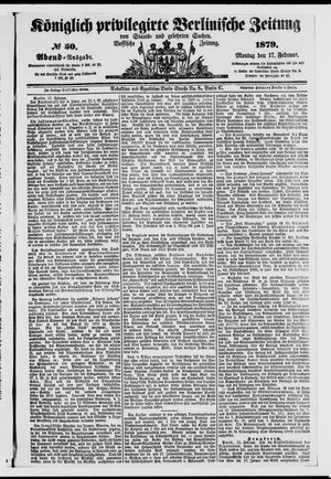 Königlich privilegirte Berlinische Zeitung von Staats- und gelehrten Sachen vom 17.02.1879