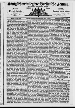 Königlich privilegirte Berlinische Zeitung von Staats- und gelehrten Sachen vom 22.02.1879