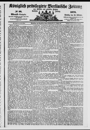 Königlich privilegirte Berlinische Zeitung von Staats- und gelehrten Sachen vom 25.02.1879