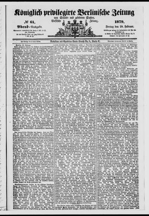 Königlich privilegirte Berlinische Zeitung von Staats- und gelehrten Sachen on Feb 28, 1879