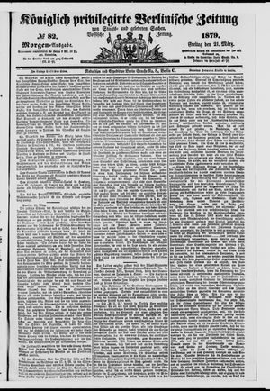 Königlich privilegirte Berlinische Zeitung von Staats- und gelehrten Sachen vom 21.03.1879