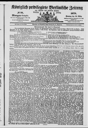 Königlich privilegirte Berlinische Zeitung von Staats- und gelehrten Sachen vom 30.03.1879
