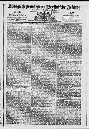 Königlich privilegirte Berlinische Zeitung von Staats- und gelehrten Sachen on Apr 2, 1879