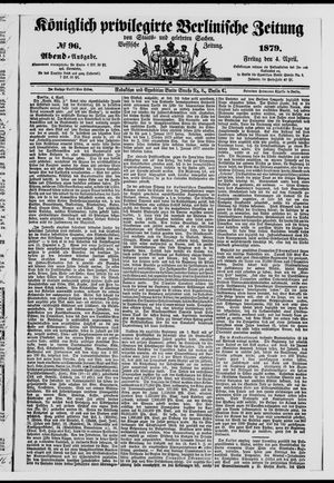 Königlich privilegirte Berlinische Zeitung von Staats- und gelehrten Sachen vom 04.04.1879