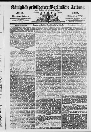 Königlich privilegirte Berlinische Zeitung von Staats- und gelehrten Sachen on Apr 9, 1879