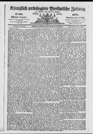 Königlich privilegirte Berlinische Zeitung von Staats- und gelehrten Sachen vom 10.04.1879