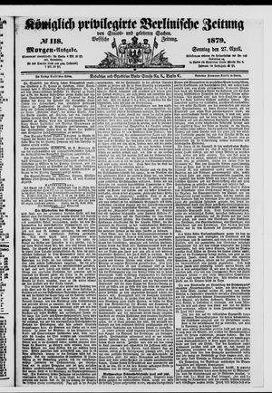 Königlich privilegirte Berlinische Zeitung von Staats- und gelehrten Sachen vom 27.04.1879