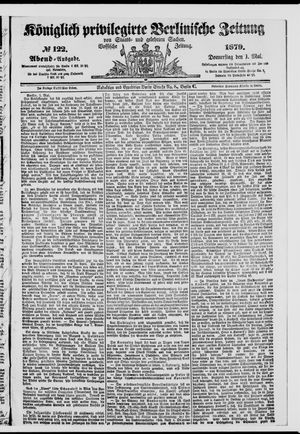 Königlich privilegirte Berlinische Zeitung von Staats- und gelehrten Sachen vom 01.05.1879