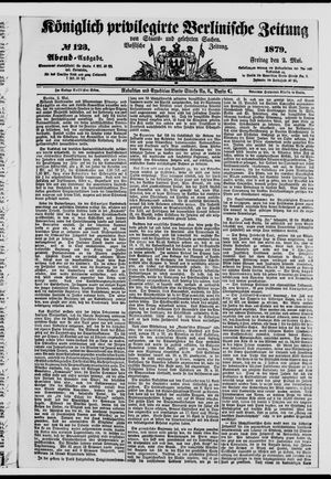 Königlich privilegirte Berlinische Zeitung von Staats- und gelehrten Sachen on May 2, 1879