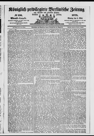 Königlich privilegirte Berlinische Zeitung von Staats- und gelehrten Sachen on May 5, 1879