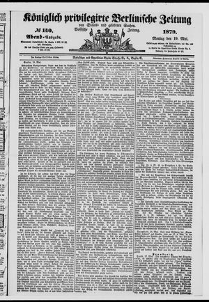 Königlich privilegirte Berlinische Zeitung von Staats- und gelehrten Sachen on May 19, 1879