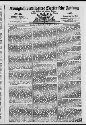 Königlich privilegirte Berlinische Zeitung von Staats- und gelehrten Sachen on May 26, 1879