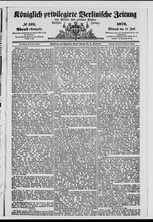 Königlich privilegirte Berlinische Zeitung von Staats- und gelehrten Sachen vom 11.06.1879
