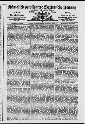 Königlich privilegirte Berlinische Zeitung von Staats- und gelehrten Sachen on Jun 27, 1879