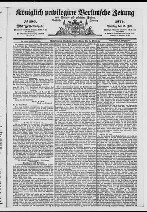 Königlich privilegirte Berlinische Zeitung von Staats- und gelehrten Sachen on Jul 15, 1879