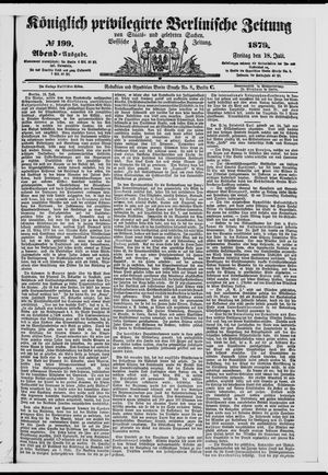 Königlich privilegirte Berlinische Zeitung von Staats- und gelehrten Sachen vom 18.07.1879