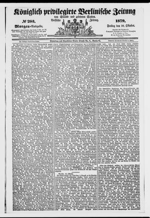 Königlich privilegirte Berlinische Zeitung von Staats- und gelehrten Sachen on Oct 10, 1879
